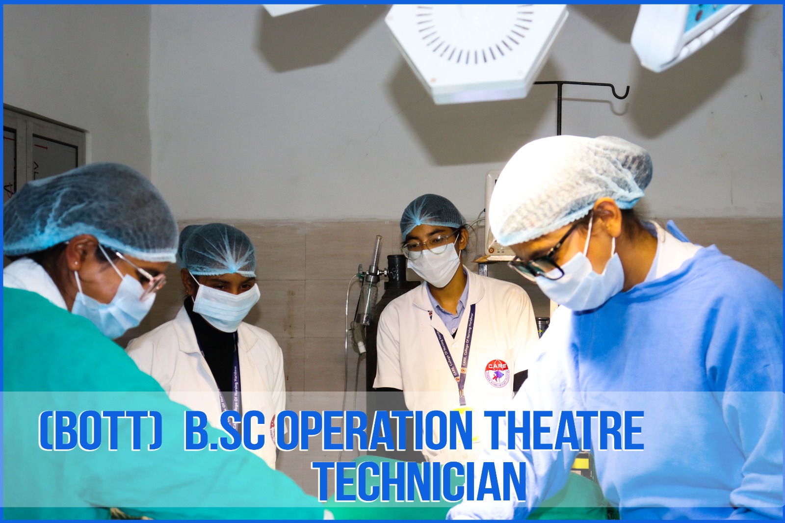 BSc in Operation Theatre Technology(BOTT)